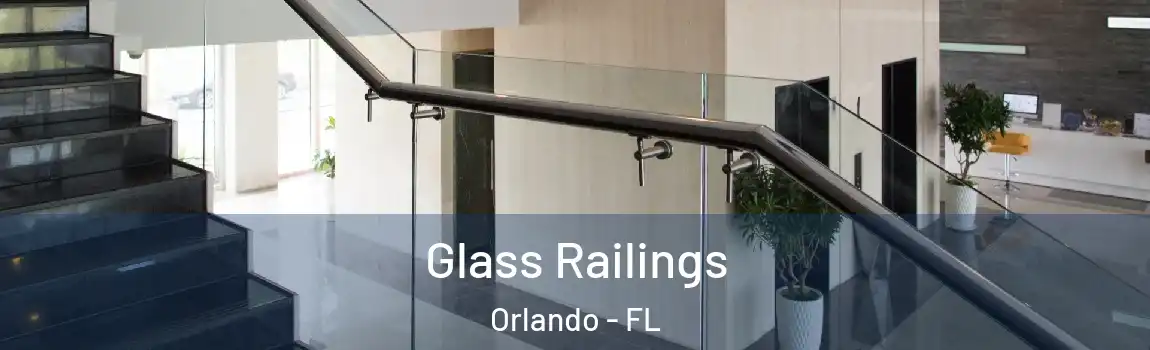  Glass Railings Orlando - FL