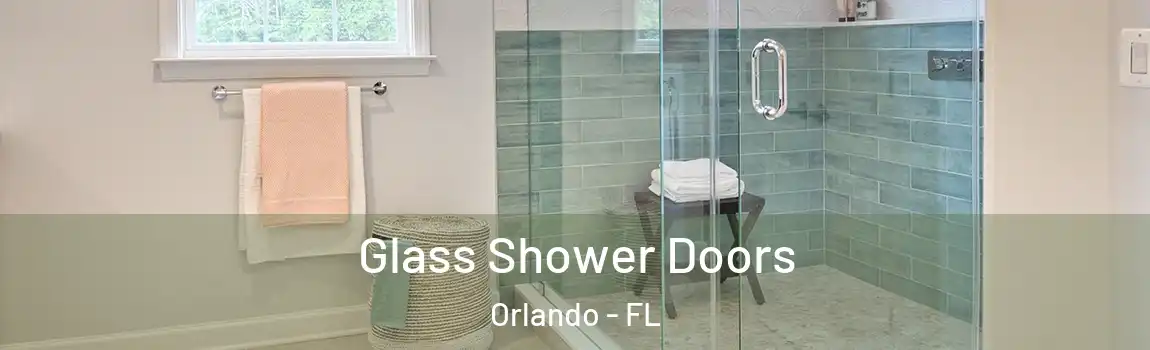  Glass Shower Doors Orlando - FL